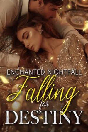 Cover of Enchanted Nightfall: Falling for Destiny ( Quintessa and Tyrone )