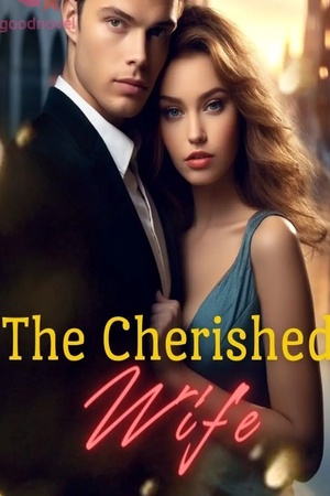 The Cherished Wife