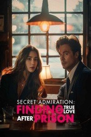 Secret Admiration Finding True Love After Prison (Meryl)