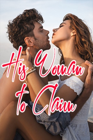 His Woman to Claim