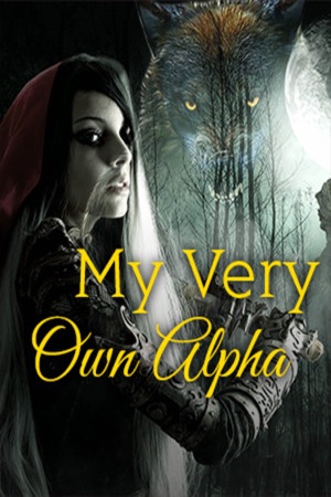 My Very Own Alpha