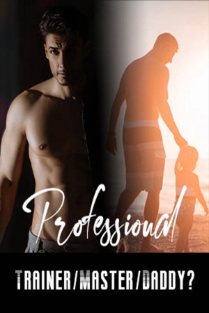 Professional Trainer.Master.Daddy?