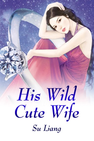 His Wild Cute Wife