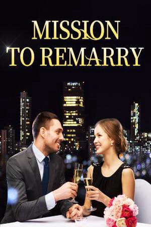 Mission To Remarry novel (Roxanne and Lucian)