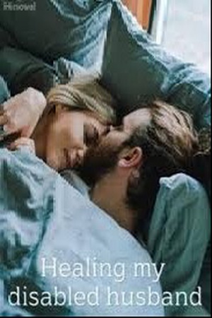 Healing my disabled husband