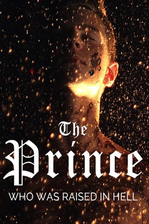 The Prince Who Was Raised in Hell
