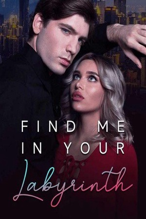 Find me in your labyrinth (Stella and Jonathan)