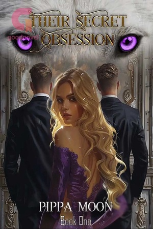 Their Secret Obsession (A Reverse Harem) by Pippa Moon